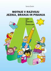 Motnje v razvoju jezika, branja in pisanja: kako jih odkrivamo in odpravljamo : /priročnik za pomoč specialnim pedagogom in učiteljem pri odpravljanju motenj v razvoju jezika branja in pisanja. 2 zvezka.